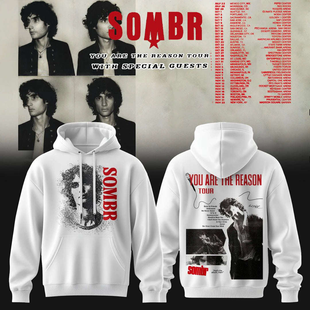 SOMBR You Are The Reason Tour Edition Hoodie - Limited Edition Merchandise