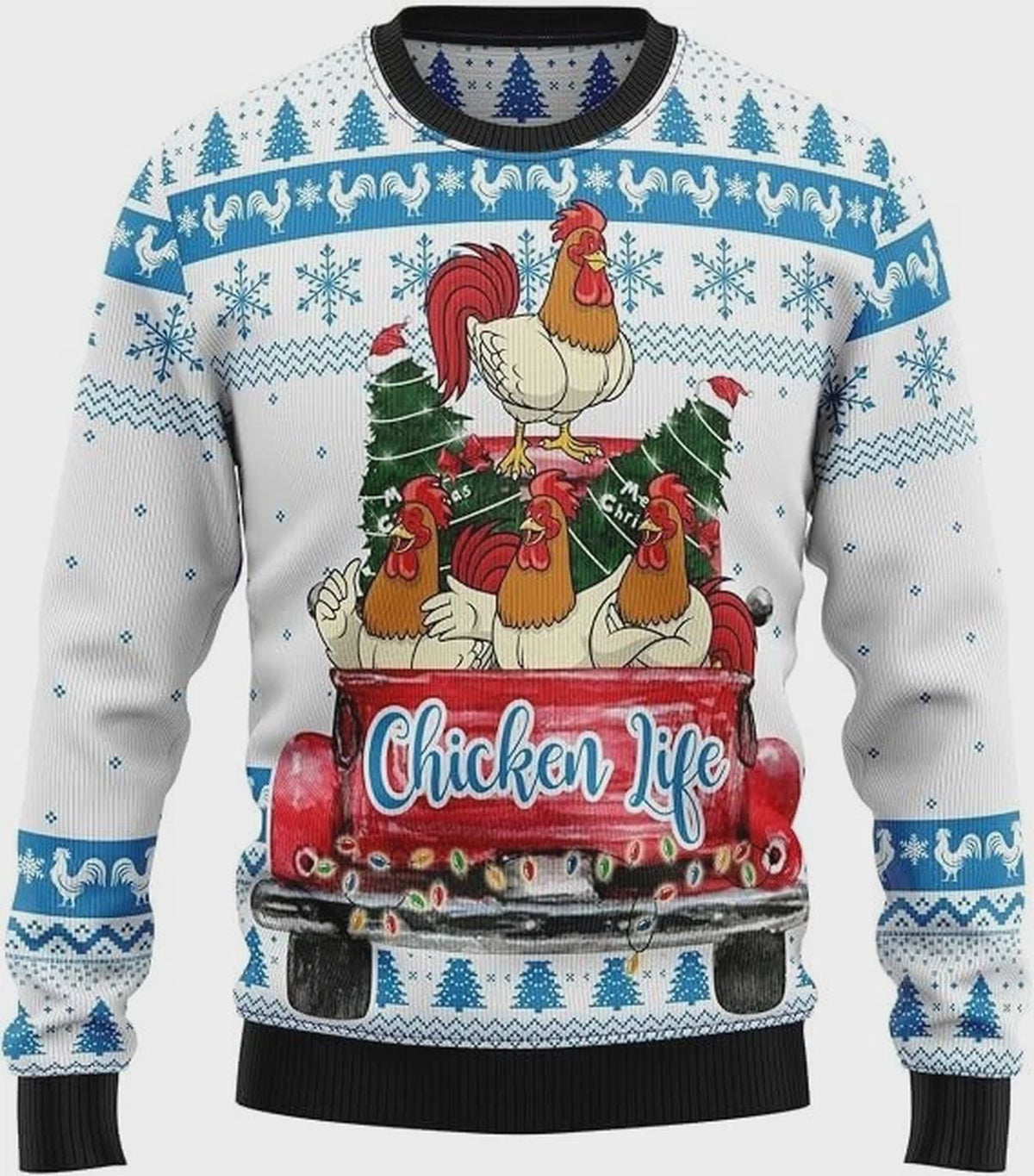 Chicken Life Ugly Christmas Sweater Funny Unisex Xmas Party Country Sweatshirt