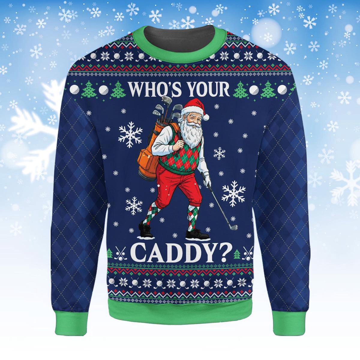 Fake Ugly Christmas Sweater Who’s Your Caddy Funny Golf Santa Sweatshirt, Holiday Golfer Gift, Xmas Argyle Pattern Pullover for Men Women