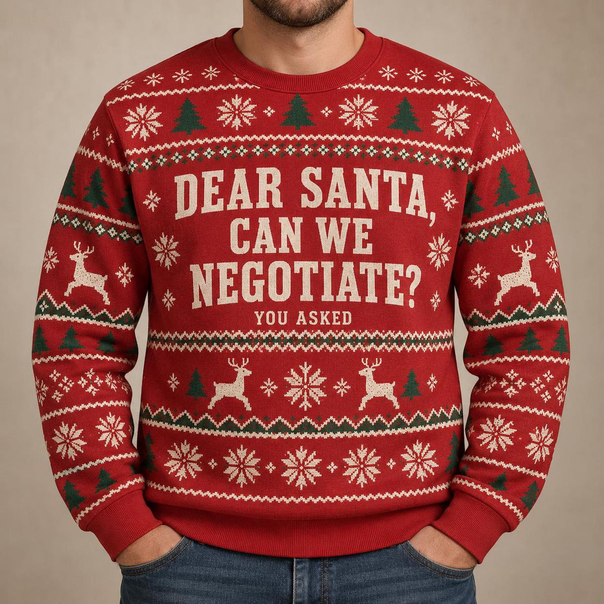 Funny Santa Negotiation Ugly Christmas Sweater, Naughty List Holiday Sweatshirt, Sarcastic Xmas Party Pullover
