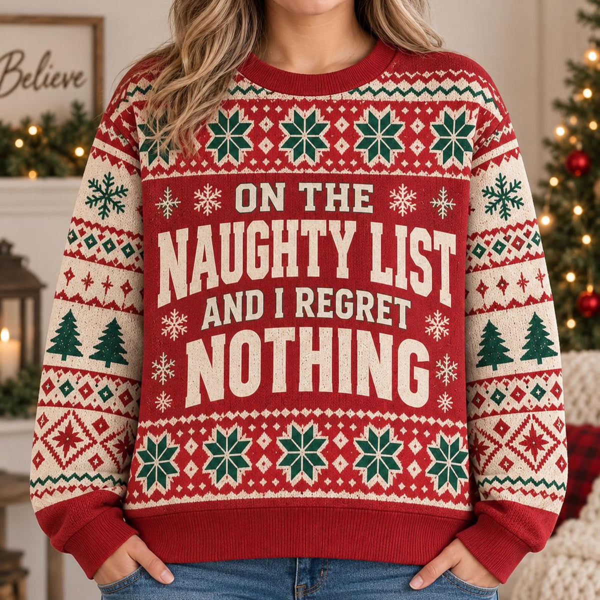 Naughty List Ugly Christmas Sweater, Sarcastic Holiday Sweatshirt, Funny Adult Xmas Party Pullover